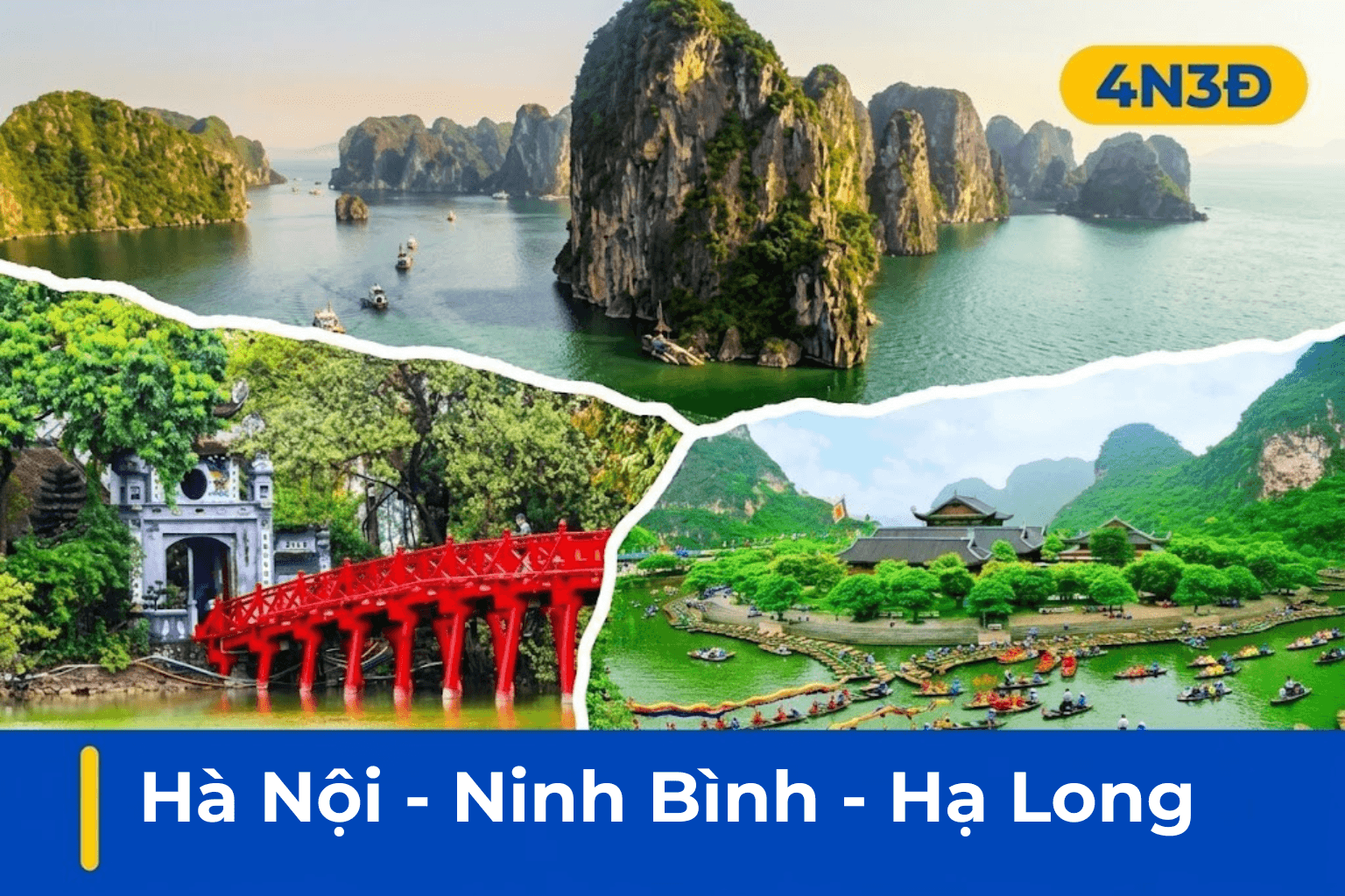 Tour Hà Nội – Ninh Bình – Hạ Long 4N3Đ | Tràng An, Yên Tử, Lăng Bác