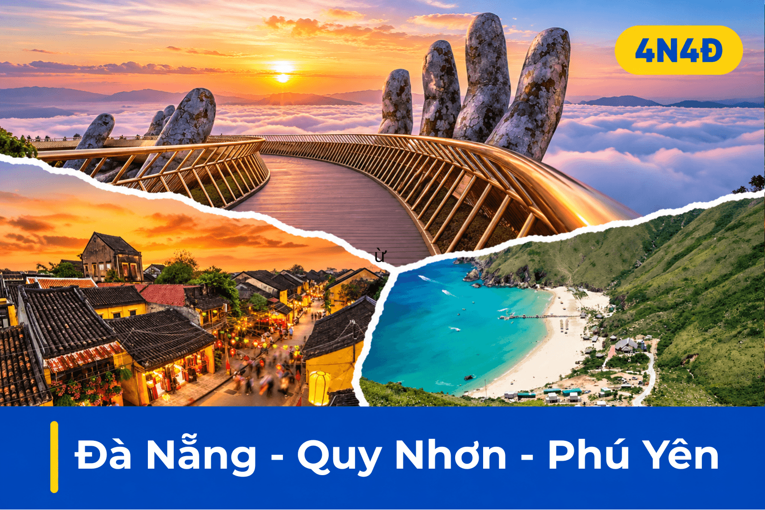 Tour Đà Nẵng – Quy Nhơn – Phú Yên 4N4Đ | Bà Nà, Hội An, Kỳ Co