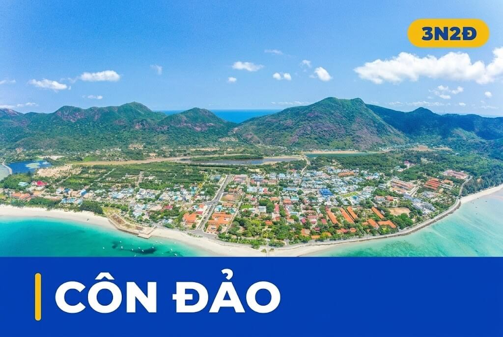 COMBO 3N2D: CÔN ĐẢO MỘT HUYỀN THOẠI