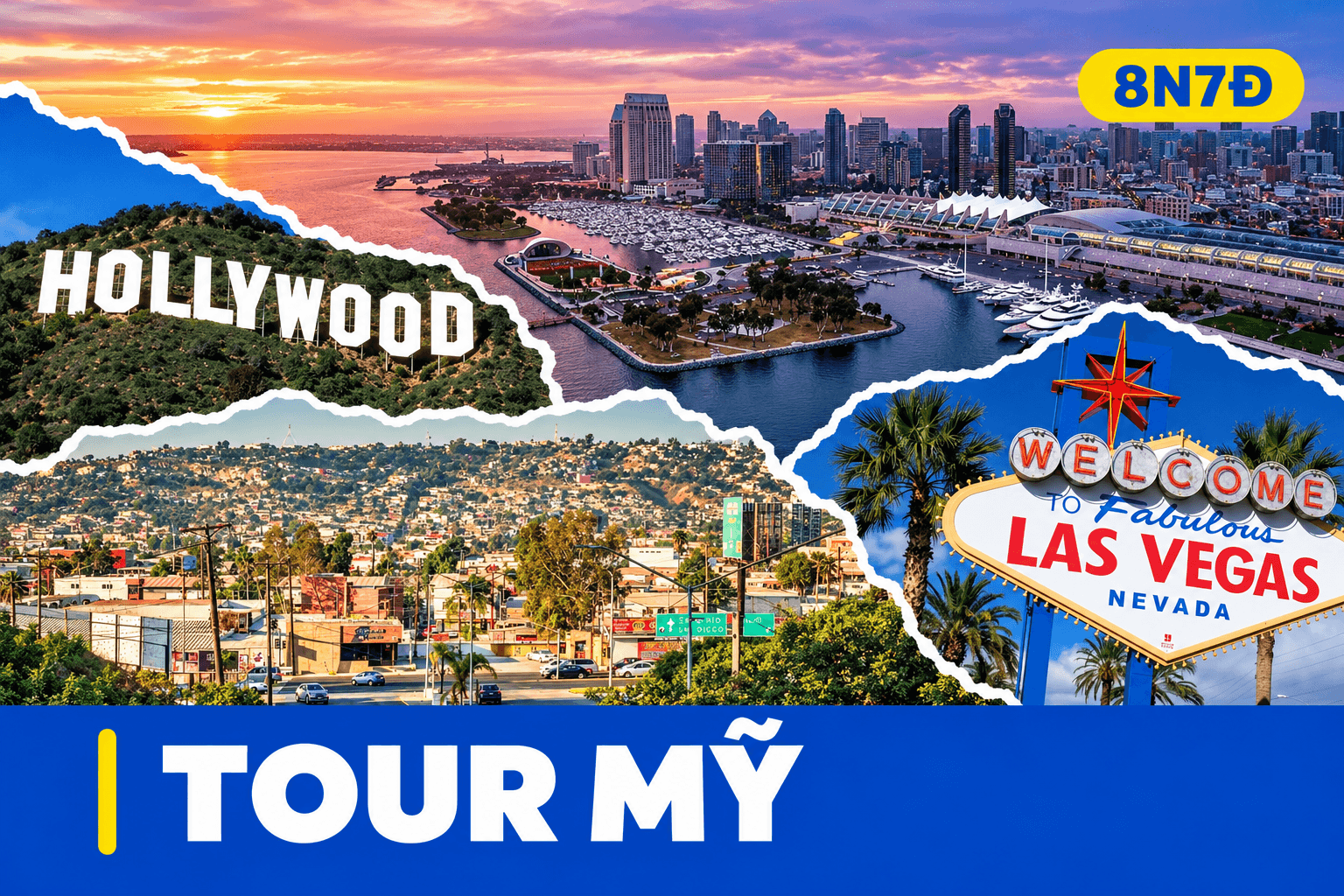 Tour Mỹ: Los Angeles - Las Vegas - San Diego - Mexico